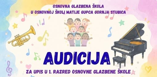 Vaše dijete je talentirano za glazbu? Povedite ga na audiciju za glazbenu školu!